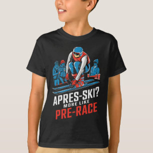 Camiseta Pós-esqui mais como pré-corrida de esqui alpino