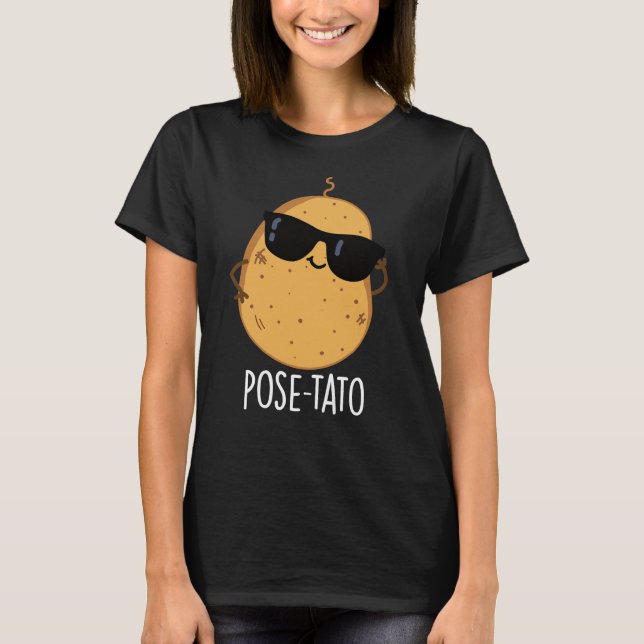 Camiseta Pose-tato Piada de Batata Engraçada Fundo Escuro (Frente)