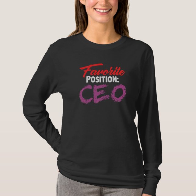 Camiseta Posição Favorita Ceo Feminista Apoderada Chefe Fli (Frente)