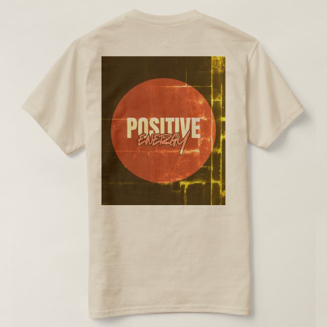 Camiseta positive energy motivational t-shirt (Verso do Design)