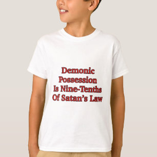 Camiseta Possessão Demoniaca é Nove Décimos da Lei de Satan