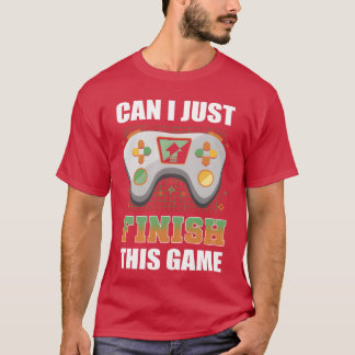 Camiseta Posso Acabar Com O Jogo Jogador De Jogo?