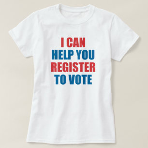CAMISETA POSSO AJUDÁ-LO A REGISTRAR-SE PARA VOTAR.