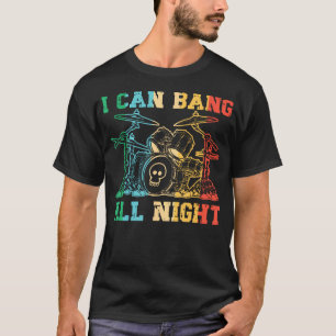 Camiseta Posso Bater a Noite Toda - Baterista Engraçado Tam