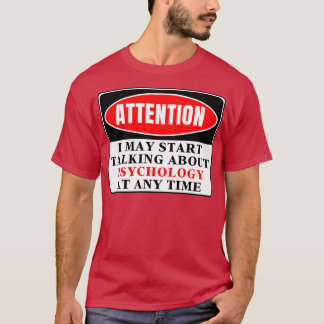 Camiseta Posso Começar A Falar De Psicologia A Qualquer Mom