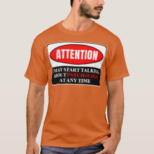 Camiseta Posso Começar A Falar De Psicologia A Qualquer Mom
