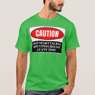 Camiseta Posso Começar A Falar De Psicologia A Qualquer Mom