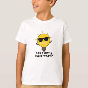Camiseta Posso Conseguir Um Watt Watt Curioso Com Um Lâmpad