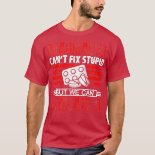 Camiseta Posso consertar a técnica de farmácia de medicação