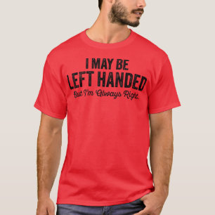 Camiseta Posso Deixar A Mão, Mas Sou Sempre Engraçado.