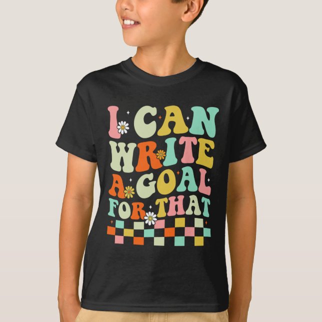 Camiseta Posso Escrever Uma Meta Para Isso  (Frente)