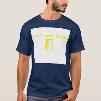 Camiseta Posso eu venho para dentro