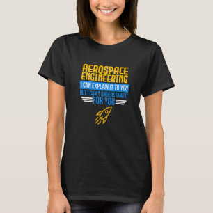 Camiseta Posso Explicar Engenharia Aeroespacial Engenharia