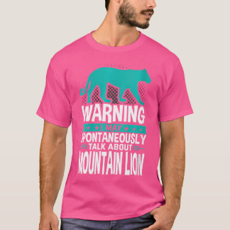 Camiseta Posso Falar Espontaneamente Sobre Leão De Montanha