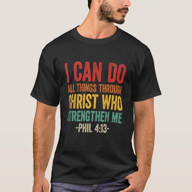 Camiseta Posso Fazer Coisas Através De Cristos Que Me Forta (Frente)