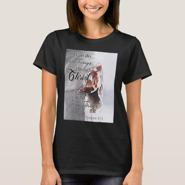 Camiseta Posso Fazer Tudo Através De Cristos Que Se Fortale (Frente)