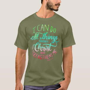 Camiseta Posso Fazer Tudo Através De Filipos Cristos