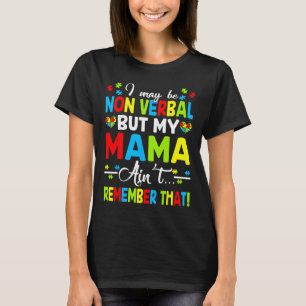 Camiseta Posso não ser Verbyl, mas minha mãe não se lembra