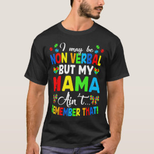 Camiseta Posso não ser Verbyl, mas minha mãe não se lembra