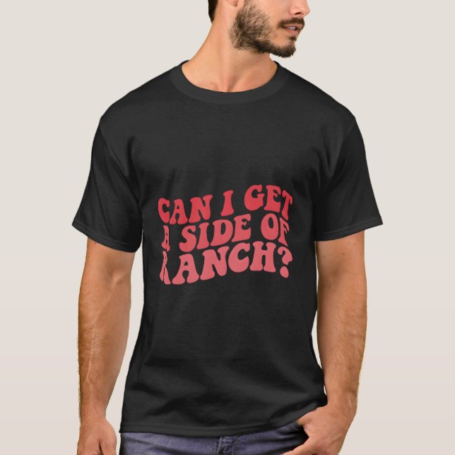 Camiseta Posso Obter Um Lado De Citações De Sarcasmo? (Frente)