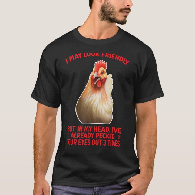 CAMISETA POSSO PARECER AMIGÁVEL CHICKEN HUMOR (Frente)