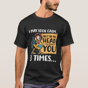 Camiseta Posso Parecer Calma, Mas Na Minha Cabeça Eu Te Pec