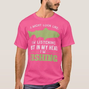 Camiseta Posso Parecer Que Estou A Ouvir, Mas Na Minha Cabe