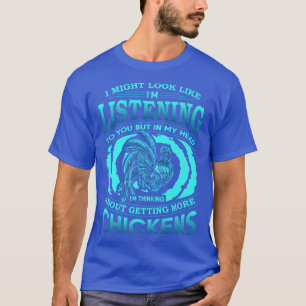 Camiseta Posso parecer que estou a ouvir-te o Chicken Lov