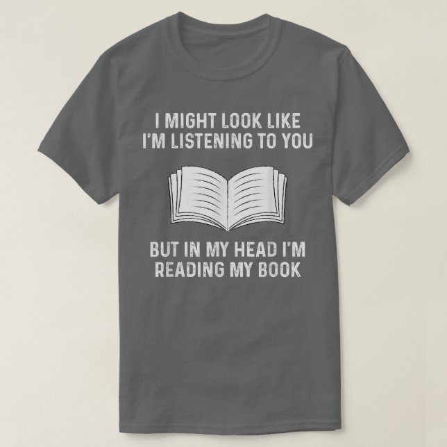 Camiseta Posso parecer que estou ouvindo livros engraçados (Frente do Design)