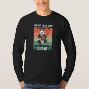 Camiseta Posso Parecer Que Estou Ouvindo Música De Violão.