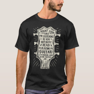 Camiseta Posso parecer que estou ouvindo violão acústico