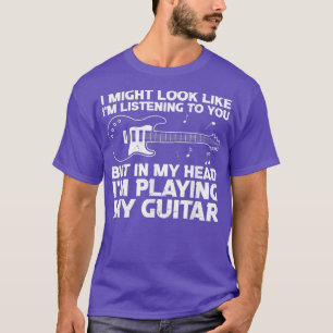 Camiseta Posso parecer que estou ouvindo você, Guita Engraç