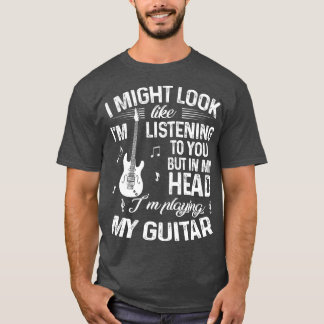 Camiseta Posso parecer que estou ouvindo você, Guita Engraç