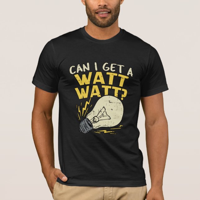 Camiseta Posso Pegar Um Watt Watt? Presente Elétrico Eletri (Frente)