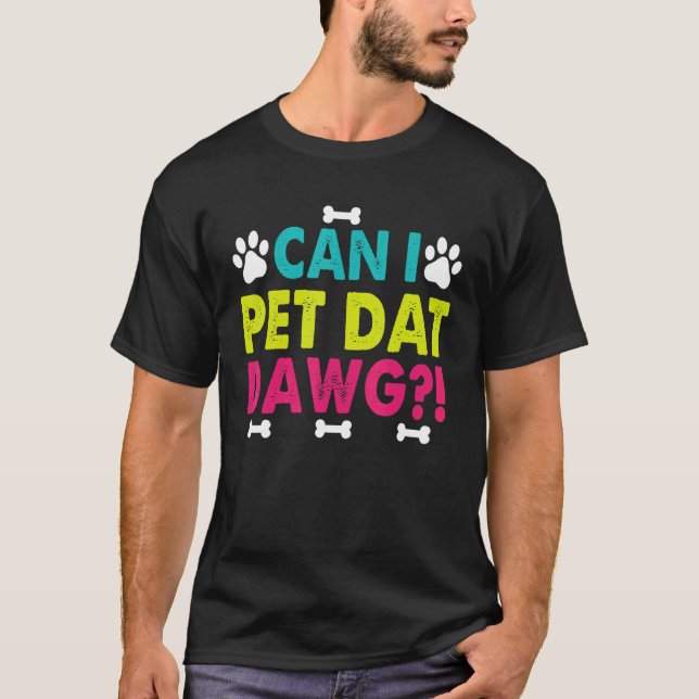 Camiseta Posso Pet Dawg Dat (Frente)