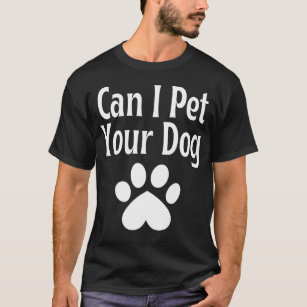 Camiseta Posso Pôr O Seu Cão?