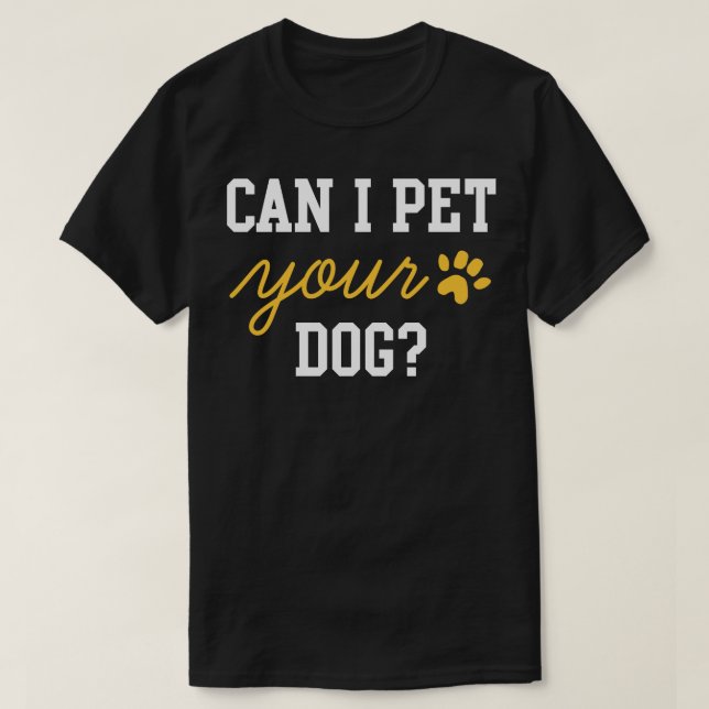 Camiseta Posso Pôr Seu Cão 2? (Frente do Design)