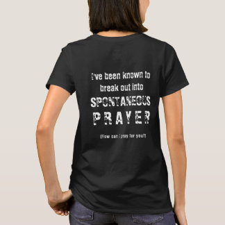 Camiseta Posso Rezar Por Sua Oração Espontânea Cristã?