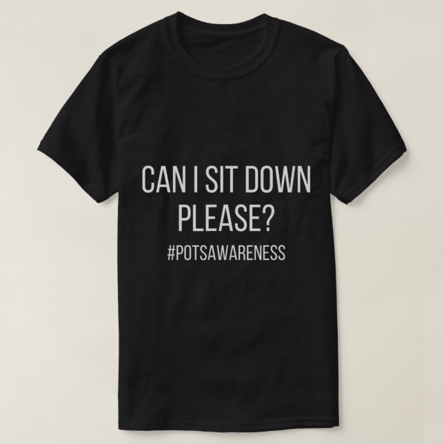 Camiseta Posso Sentar-Me Por Favor POTES, Condição De Disau (Frente do Design)