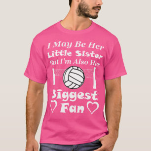 Camiseta Posso Ser A Irmã Mais Alta Do Voleibol Fã.