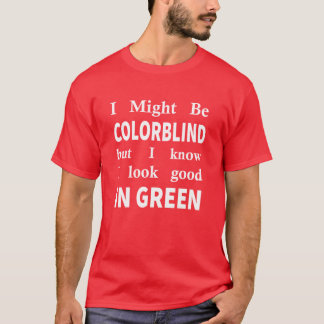 Camiseta Posso Ser Cego De Color Mas Sei Que Estou Bem