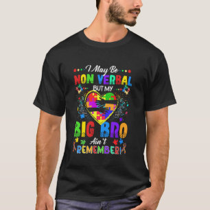 Camiseta Posso ser não-verbal, mas meu irmão mais velho não