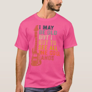 Camiseta Posso Ser Velho Mas Eu Vi Todas As Bandas Legais C