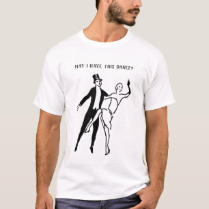 Camiseta Posso ter esta dança com a dança do Casal Vintag