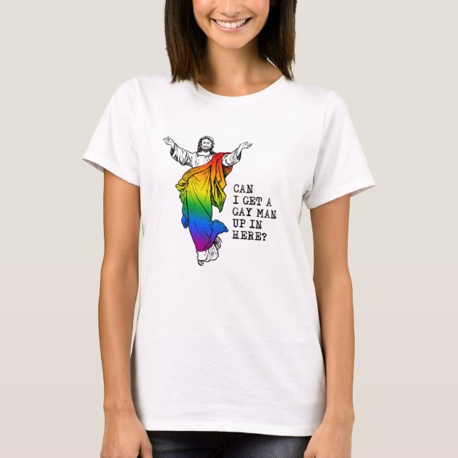 Camiseta Posso ter um homem gay aqui (Frente)