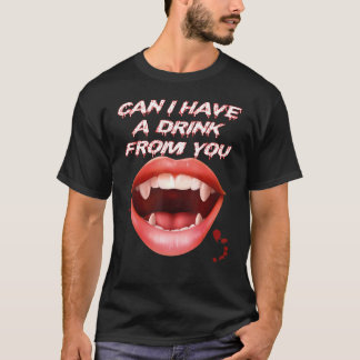Camiseta Posso Ter Uma Bebida De Você Fantasia De Halloween
