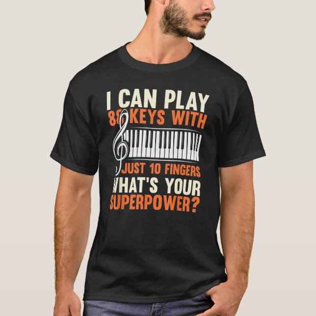 Camiseta Posso Tocar 88 Teclas Com Apenas 10 Dedos Piano Le (Frente)