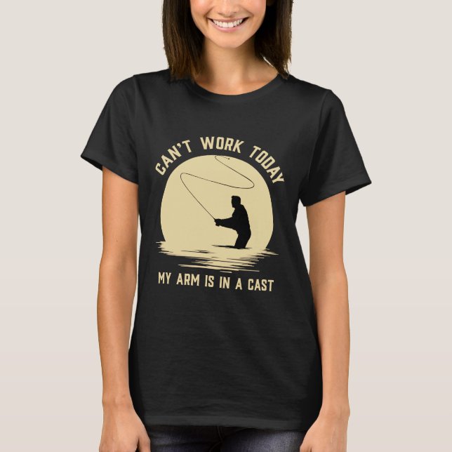Camiseta Posso Trabalhar Hoje Meu Braço Está Em Um Prítico  (Frente)
