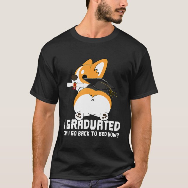 Camiseta Posso Voltar Para A Cama Agora, Graduação? (Frente)