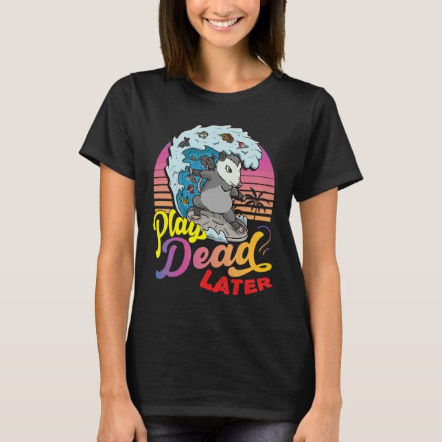 Camiseta Possum 80's Play Dead Later Surfing Possum (Frente)